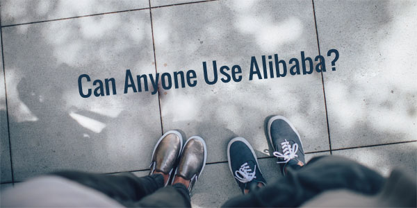 Can someone use Alibaba and do they need to own a company?