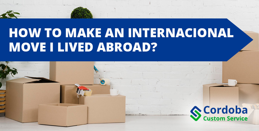 how to make an internacional move i lived abroad?