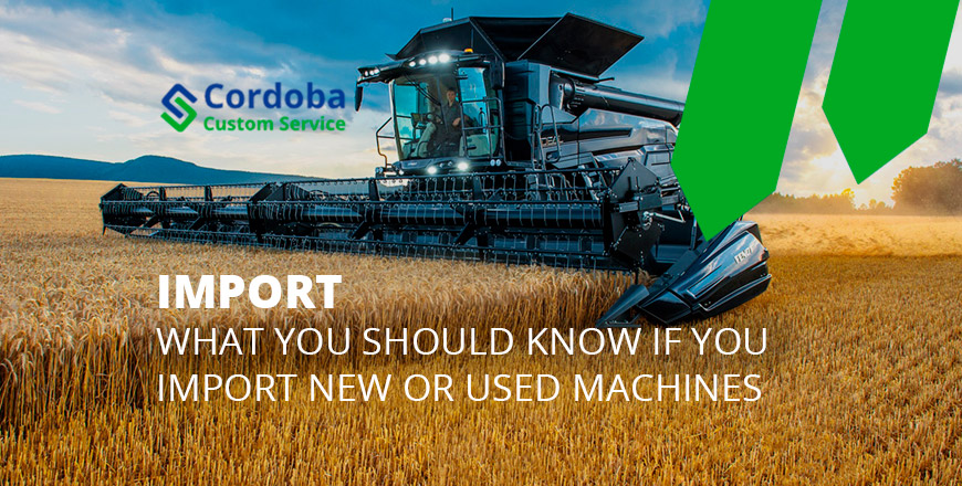 what you should know if you import new or used machines